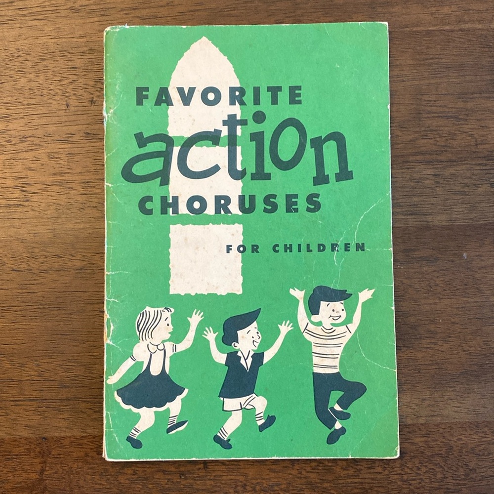Favorite Action Choruses for Children (1950s)